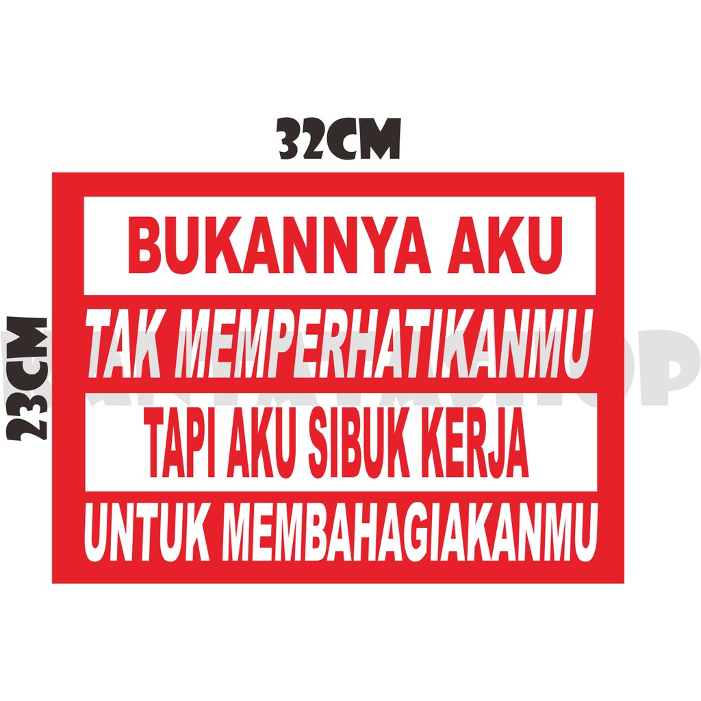 

cutting stiker kata-kata bukanya aku uk 30cm x 20m merah