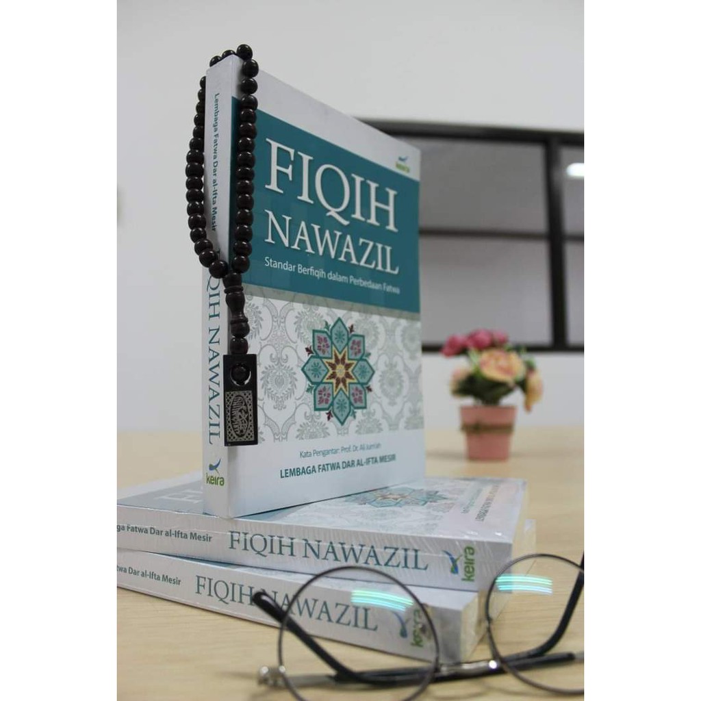 FIQIH NAWAZIL; Standar Berfiqih dalam Perbedaan Fatwa