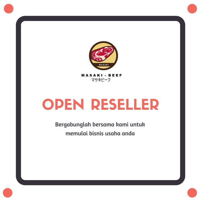 

RESELLER MASAKI BEEF