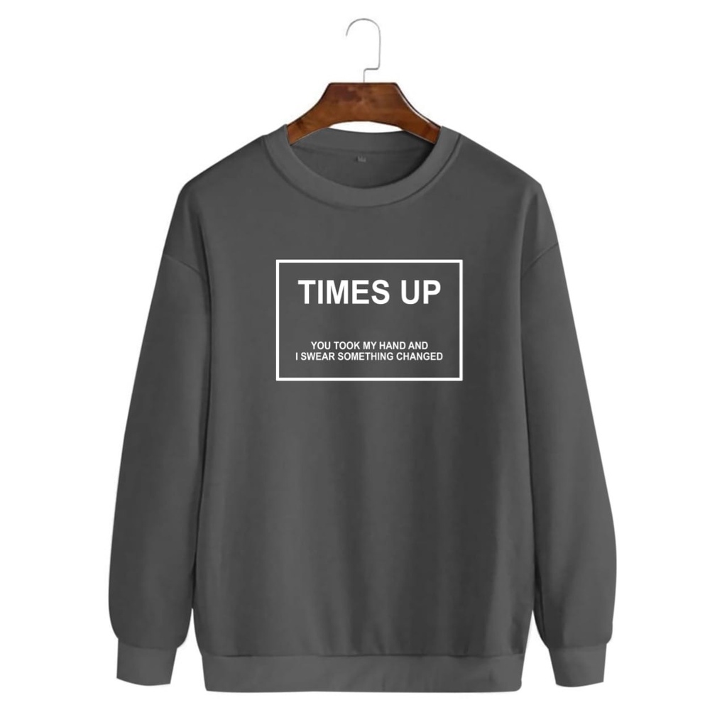 COD/ARPIOSSHOP - BAJU TIMES UP - SWEATER PRIA WANITA / SWEATSHIRT UNISEX MODEL KEKINIAN