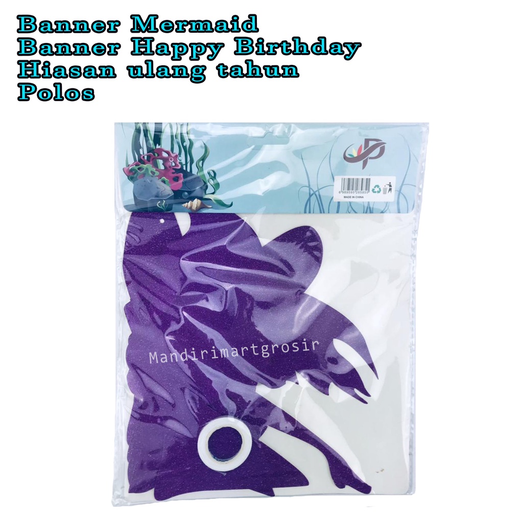 Banner Happy Birthday *Banner Mermaid * Hiasan ulang tahun * Polos