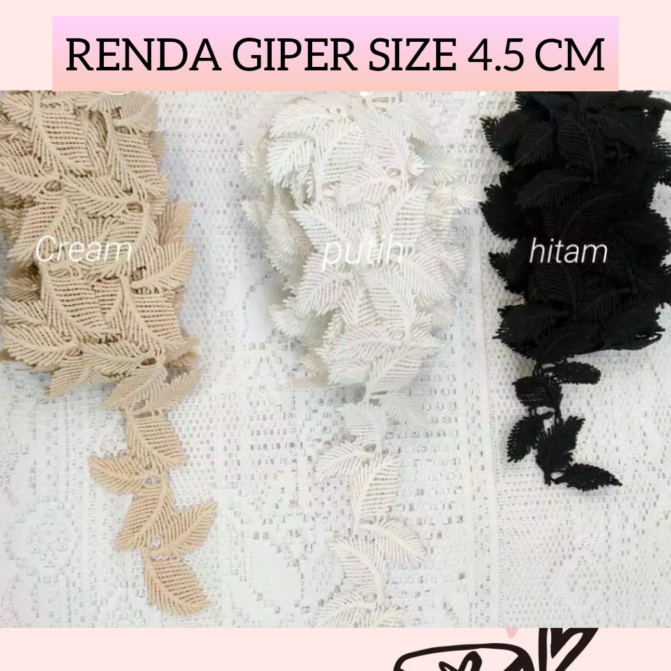 1 METER - 4.5 CM RENDA GIPER | RENDA BORDIR | DAUN PALEM