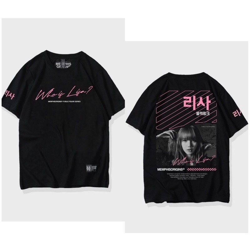 MEMPHISORIGINS BAJU KAOS T SHIRT TSHIRT DISTRO MEMPHIS ORIGINS WHO IS LISA BLACKPINK GIRLBAND KOREA 