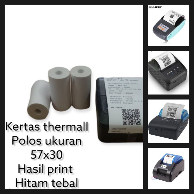 

Kertas thermal 57x30/58x30 polos untuk mesin print bluetooth