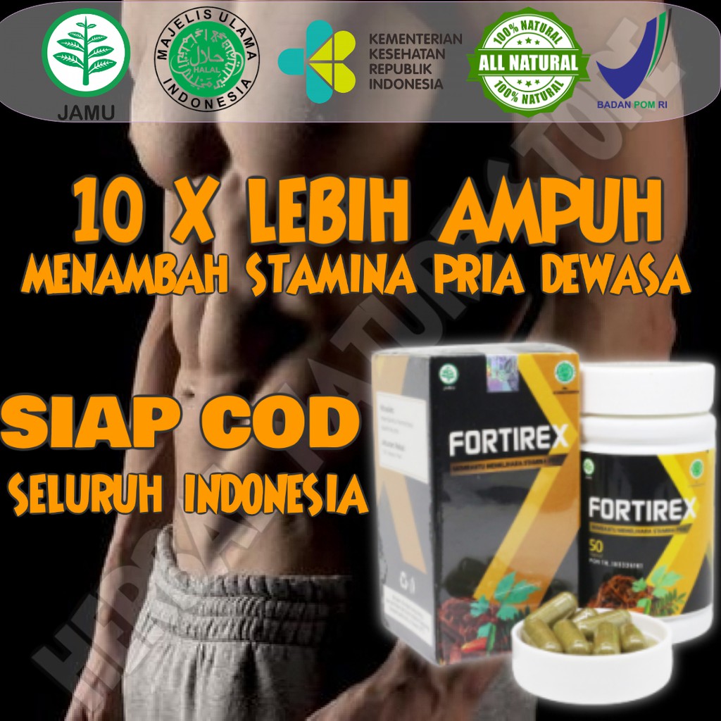 Fortirex Ramuan Obat Herbal Alami Mengatasi Kelainan Seksualitas Pria Dewasa Terbukti Ampun Aman