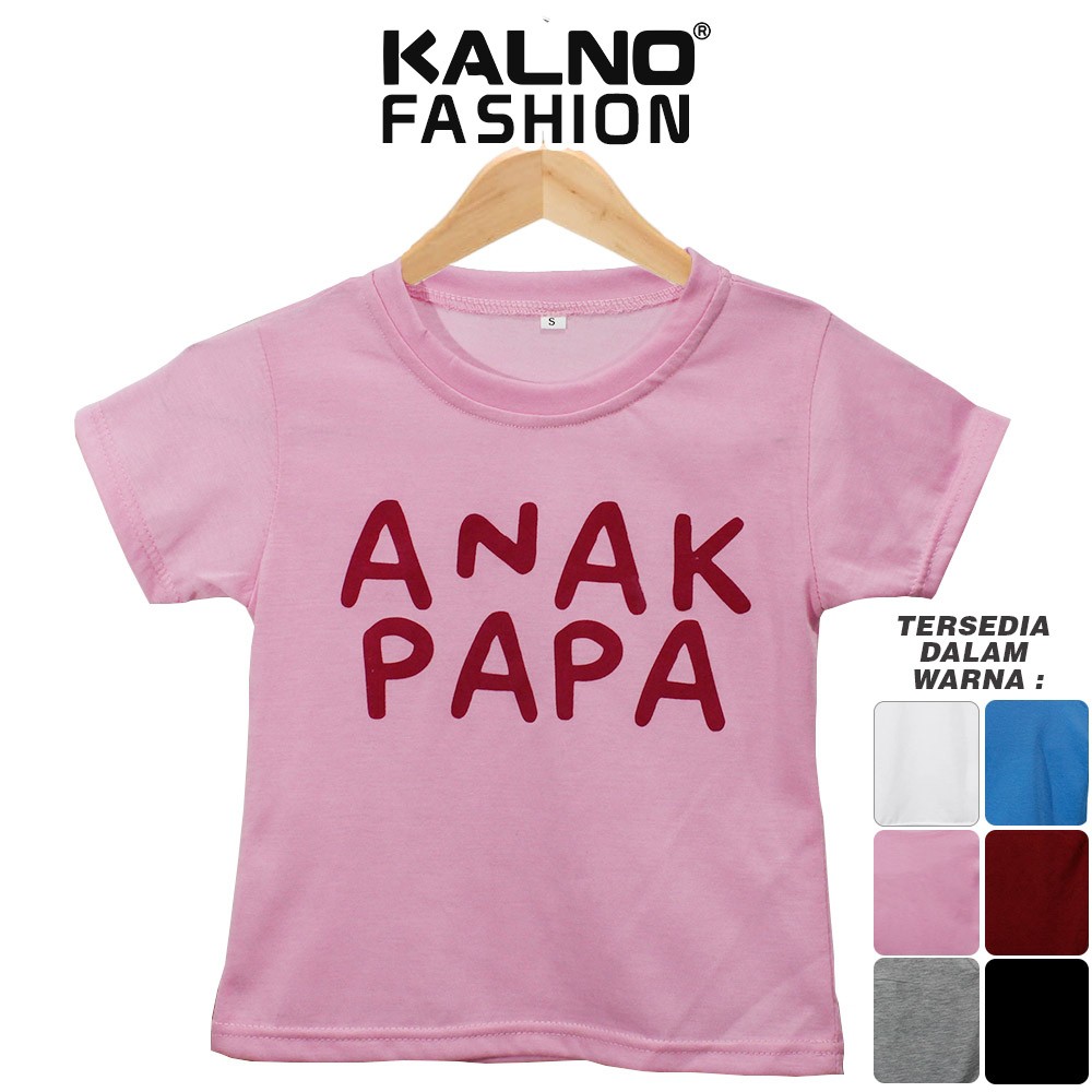 Baju Anak Print Sablon PAPA 031 - Anak Anak Umur 1 - 5 Tahun Ukuran SML Bahan Katun Polyester