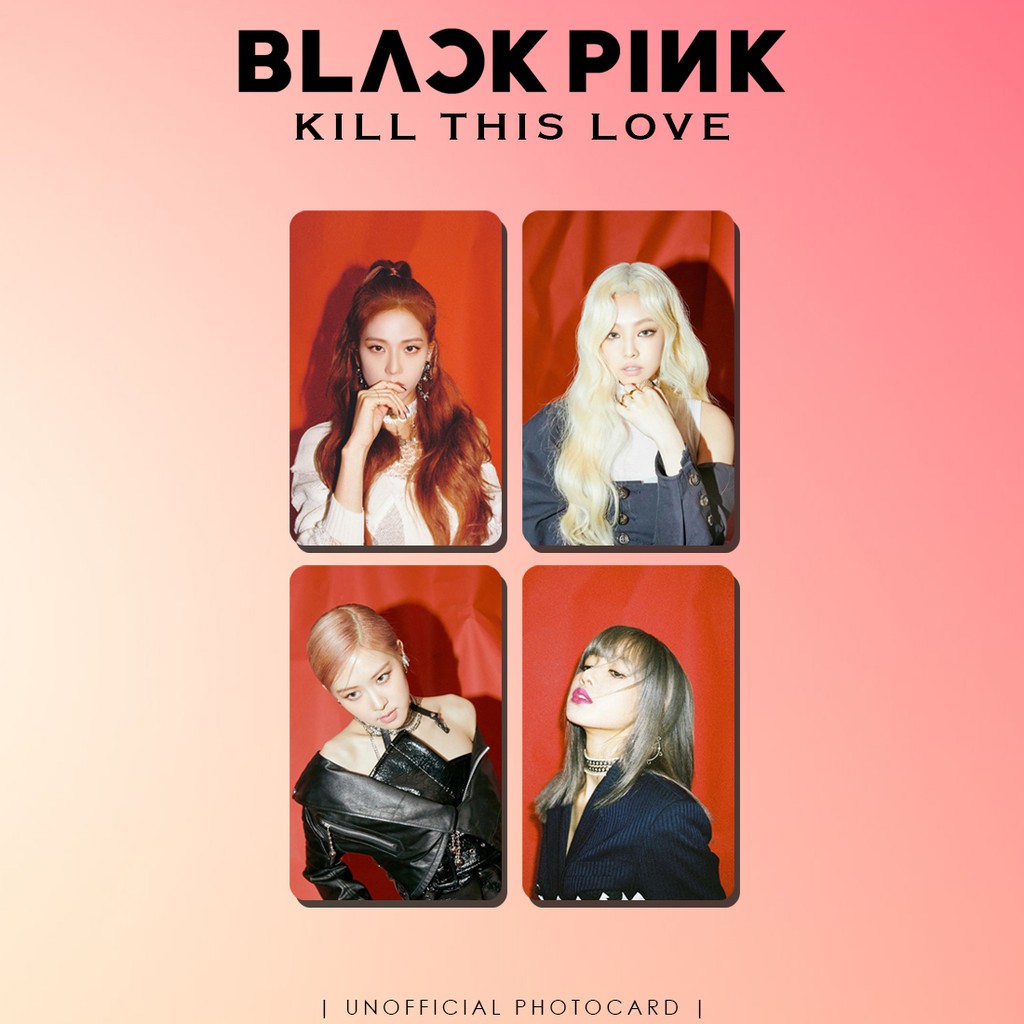 Unofficial Photocard BLACKPINK Kill This Love