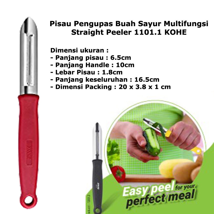 Pisau Pengupas Buah Sayur Multifungsi - Straight Peeler 1101.1 KOHE