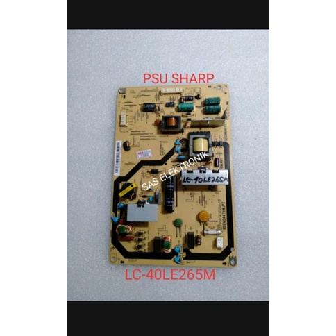 PSU POWER SUPLAY REGULATOR TV LED SHARP 40 INCH LC40LE265M LC-40LE265M LC-40LE265 M LC-40LE 265M