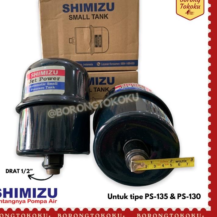 Khusus✅ Tabung Tangki Pompa Air Shimizu PS-130 PS-135 small tank |Borong|Kualitas nomer 1|Cepat
