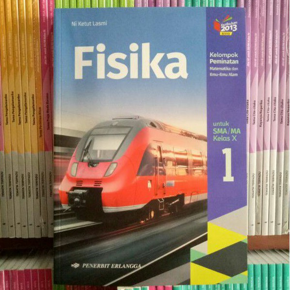 BUKU FISIKA SMA/MA KELAS 10 REVISI K13N PEMINATAN ERLANGGA