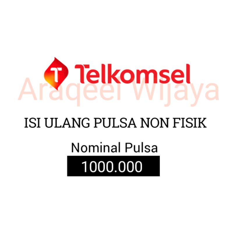 Jual pulsa telkomsel nominal 1000.000 / Pulsa Non Fisik / Isi ulang pulsa telkomsel