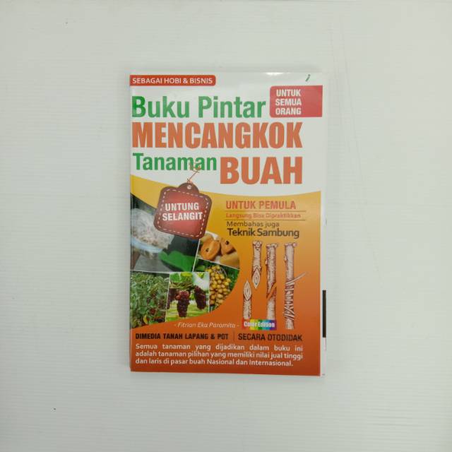 Buku Pintar Mencangkok Tanaman Buah