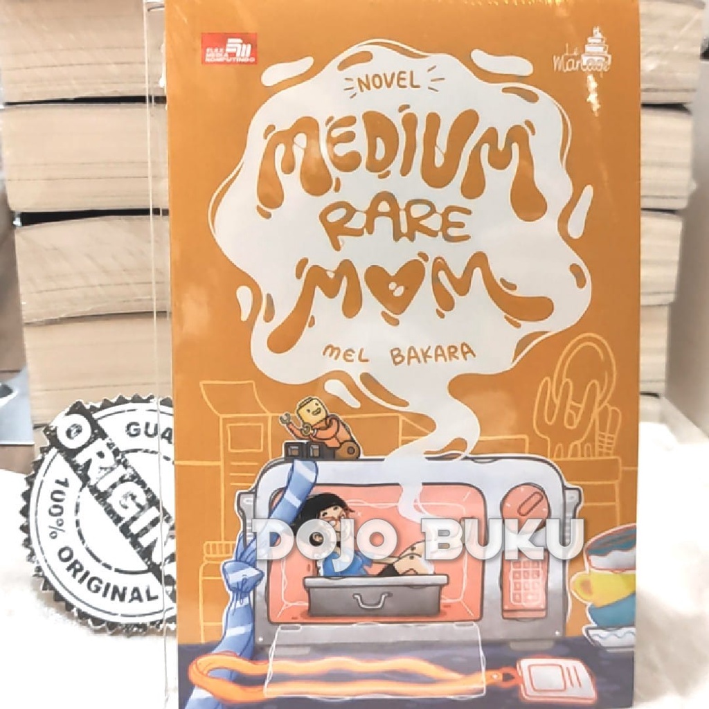 Buku Novel Le Mariage : Medium Rare Mom by Mel Bakara