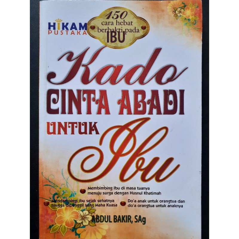 

Kado Cinta Abadi Untuk Ibu - Abdul Bakir