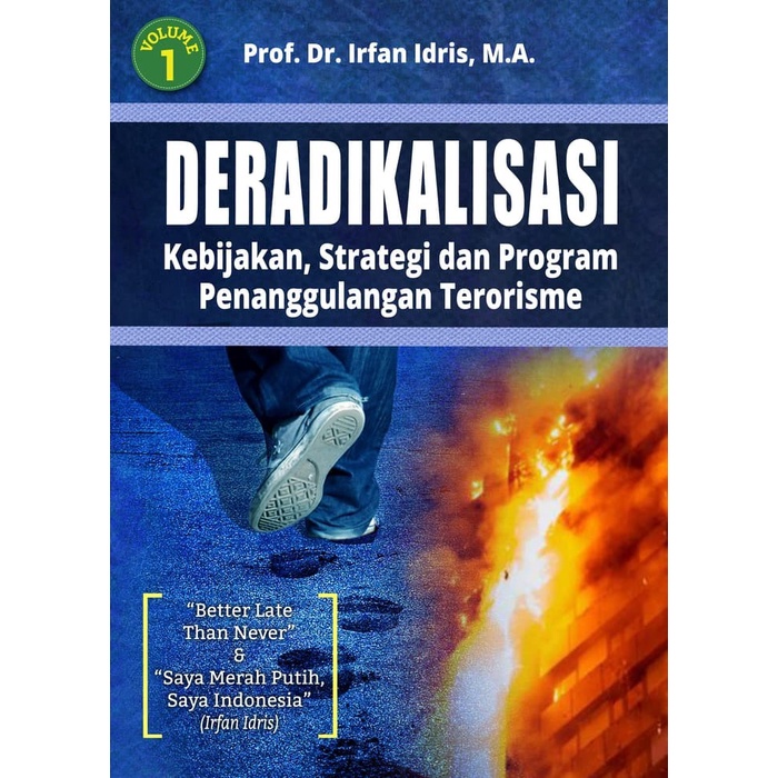 

PROMO!!! DERADIKALISASI KEBIJAKAN STRATEGI DAN PROGRAM PENANGGULANGAN TERORISME TERLARIS