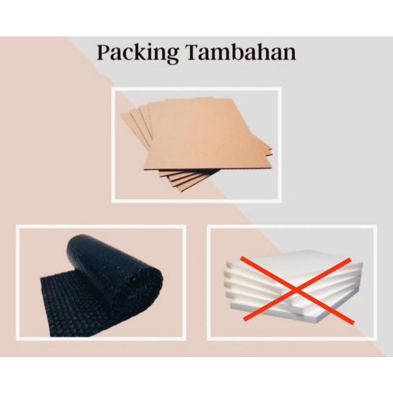 

packing tambahan menggunakan gardus