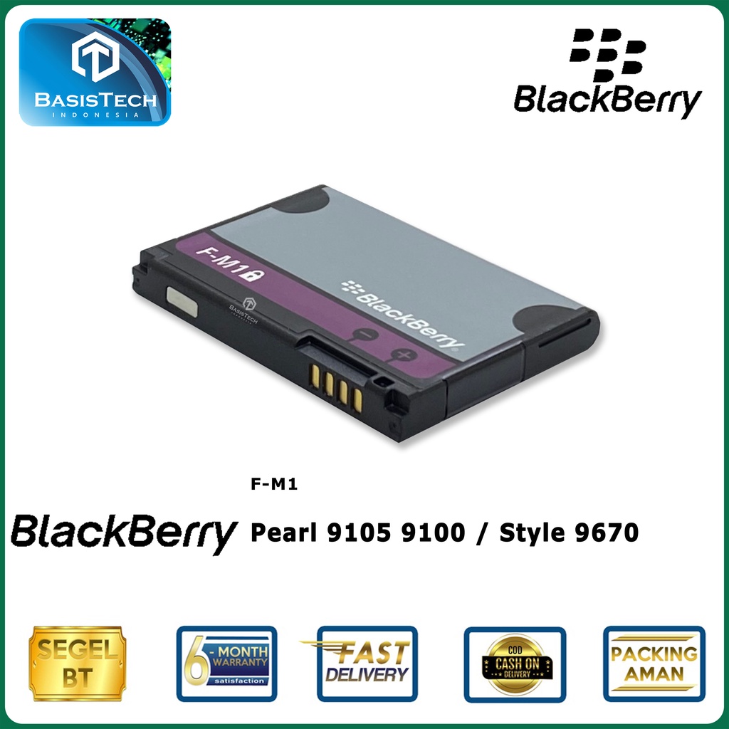 BATERAI BLACKBERRY BB PEARL 9105 9100 STYLE 9670 F-M1 - ORI99