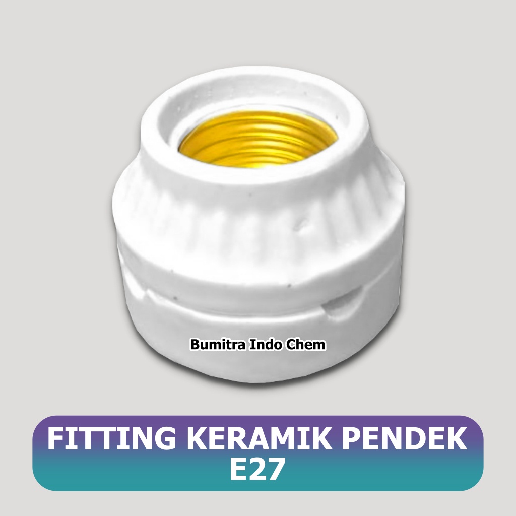 Fitting Keramik E27 E 27 Pendek Fiting Lampu Plafon Porcelain Tahan Panas