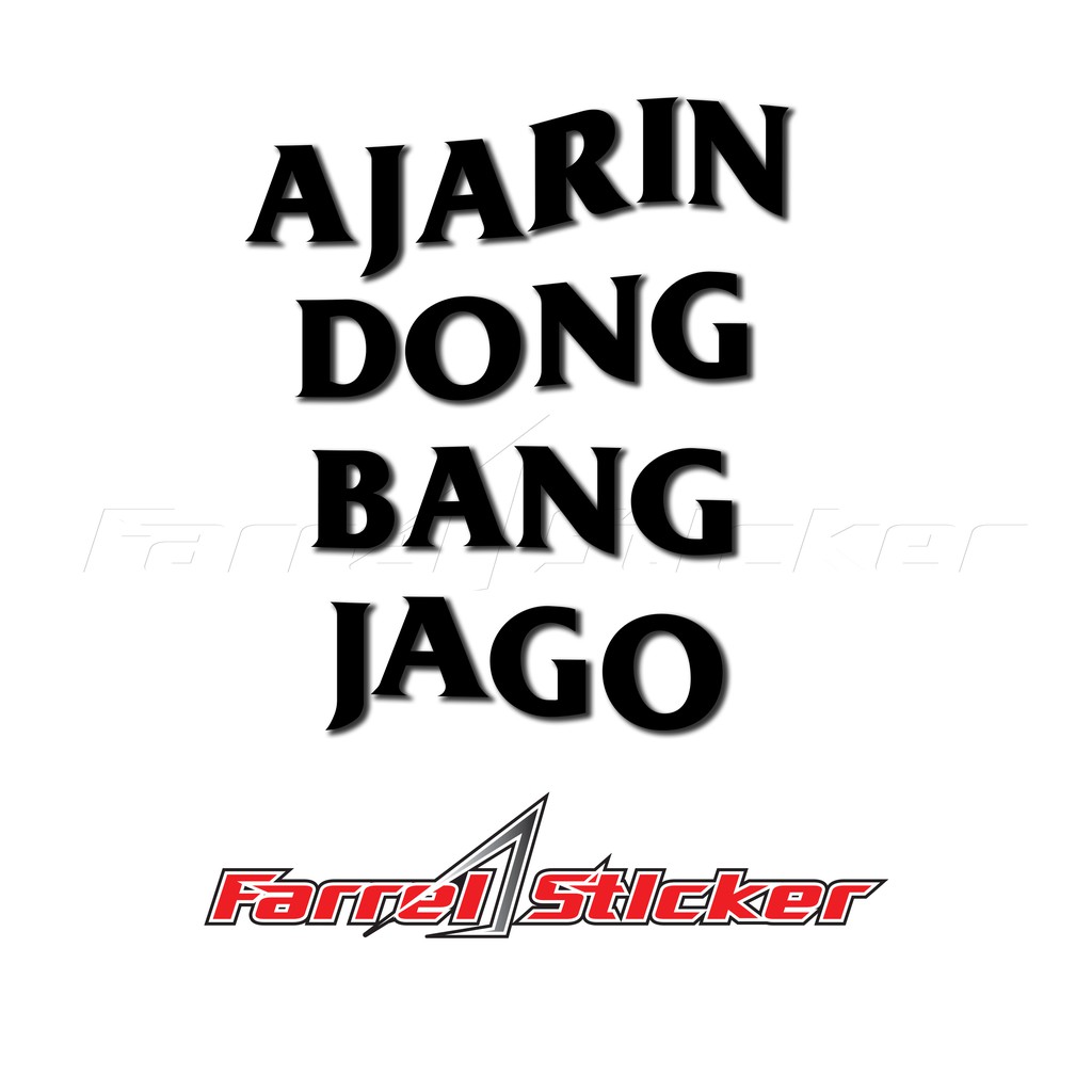 stiker sticker AJARIN DONG BANG JAGO