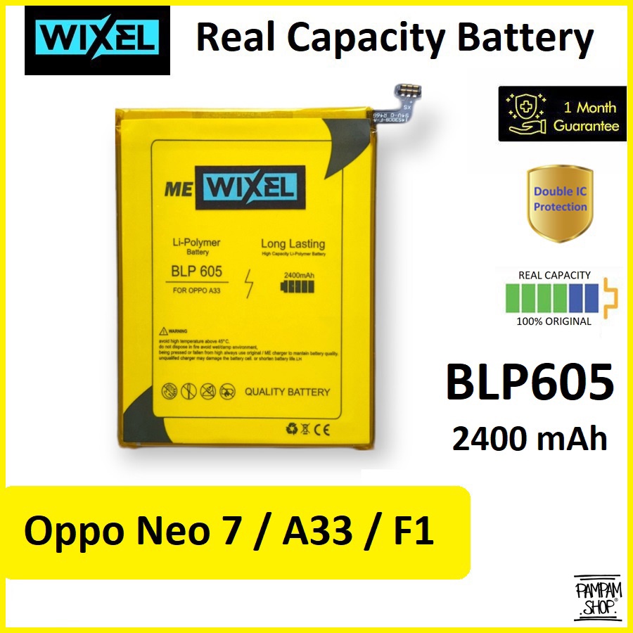 WIXEL ME Baterai Oppo Neo 7 A33 F1 BLP605 Real Capacity Battery Original 100% Batrai Batre Ori HP Handphone BLP 605