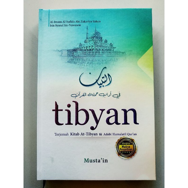 

TERJEMAH TIBYAN ATTIBYAN AT TIBYAN FI ADABI HAMALATIL QUR'AN LIRBOYO