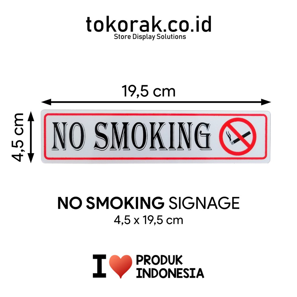 SIGNAGE NO SMOKING 4,5X19,5CM SIGN PETUNJUK SIMBOL LOGO PERINGATAN LABEL DILARANG MEROKOK