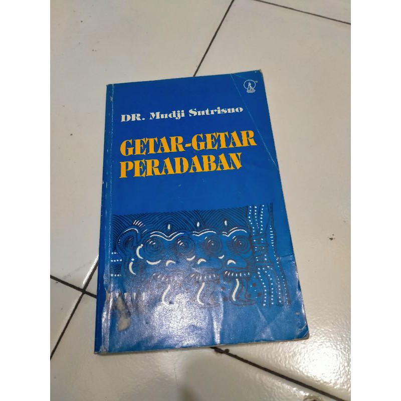 Getar Getar Peradaban - Mudji Sutrisno