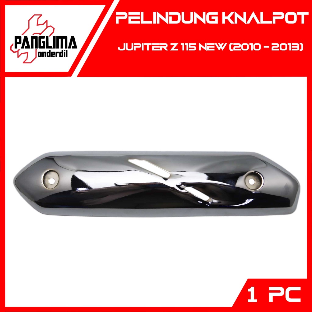 Pelindung Knalpot Jupiter Z New 115 2010-2013 Chrome Cover Tutup-Penutup-Tameng Kenalpot-Muffler-Exhaust