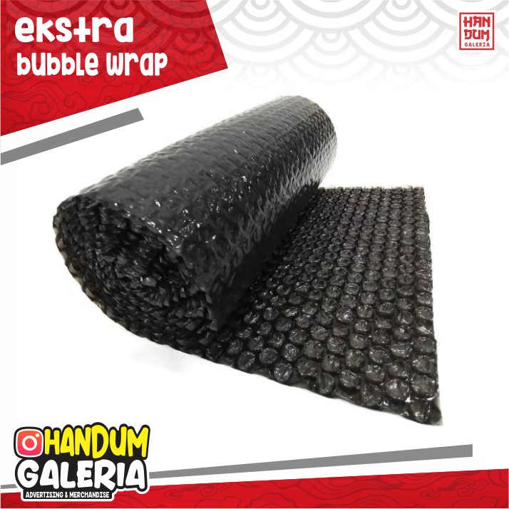 Extra Bubble Wrap (tambahan packing biar paketmu lebih aman)