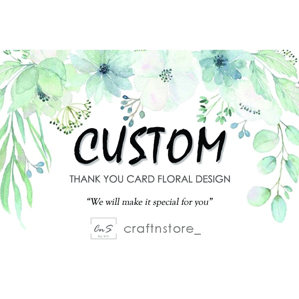 

CUSTOM THANK YOU CARD FLOWER/FLORAL OLSHOP/OFFLINE SHOP THANKS CARD HAMPERS MURAH