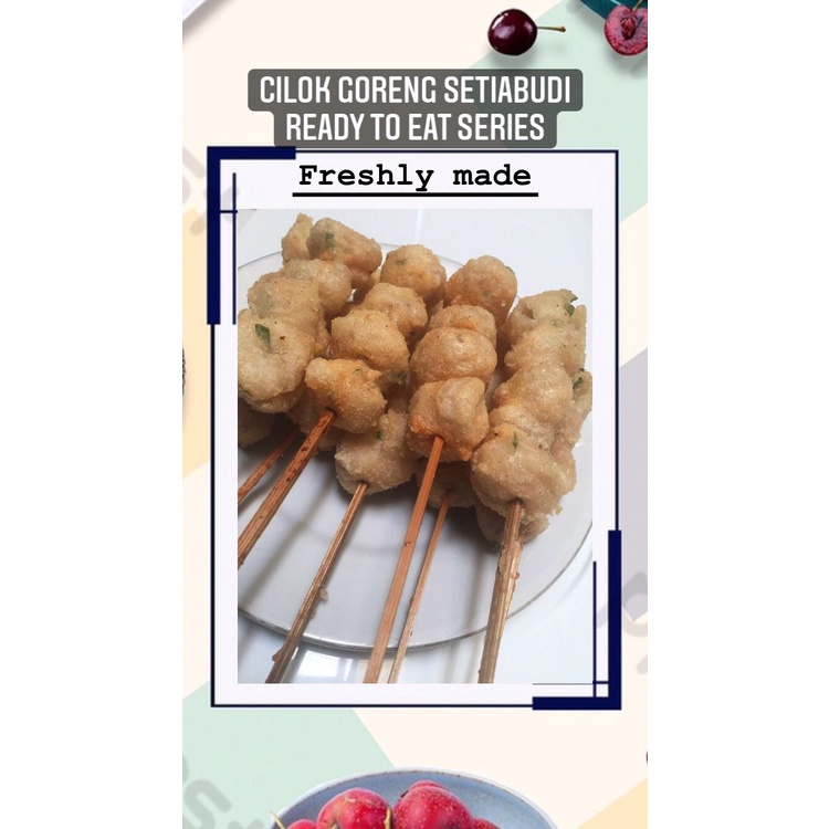 

Cilok Goreng Setiabudi (Matang)