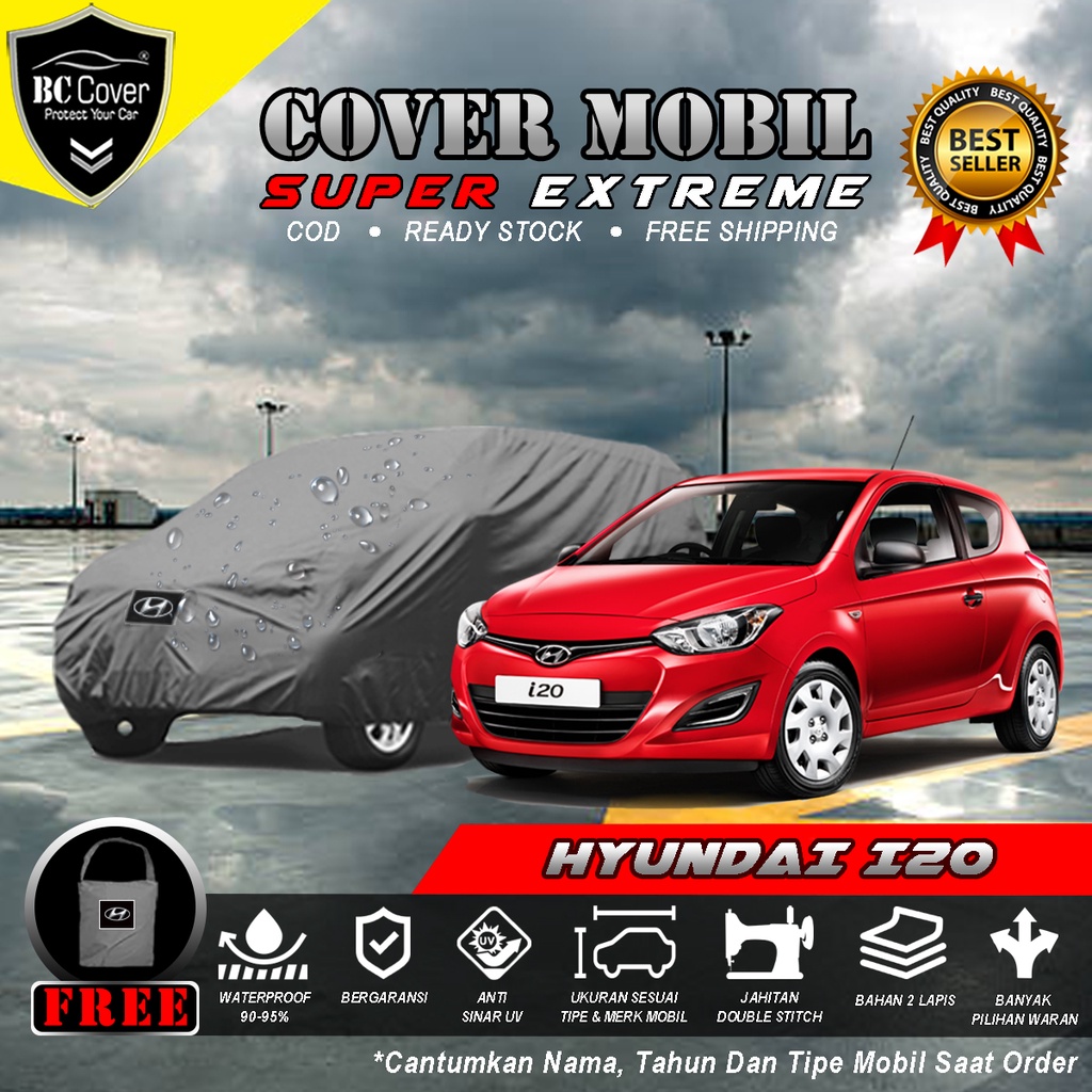 Body Cover Mobil Hyundai i20 Waterproof / Sarung Mobil Hyundai i20 Outdoor / Tutup Mobil Hyundai i20 Selimut Penutup Mantel Mobil Hyundai i20 Anti Air Outdoor Waterproof