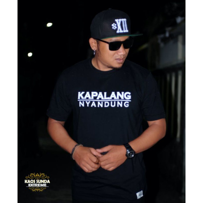 Kaos Sunda Extreme Kapalang Nyandung