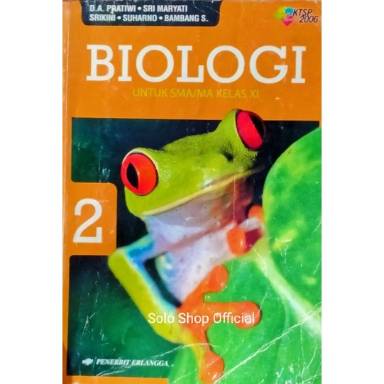 BUKU BIOLOGI SMA BIOLOGI UNTUK SMA KELAS 11 XI KTSP D A PRATIWI ERLANGGA