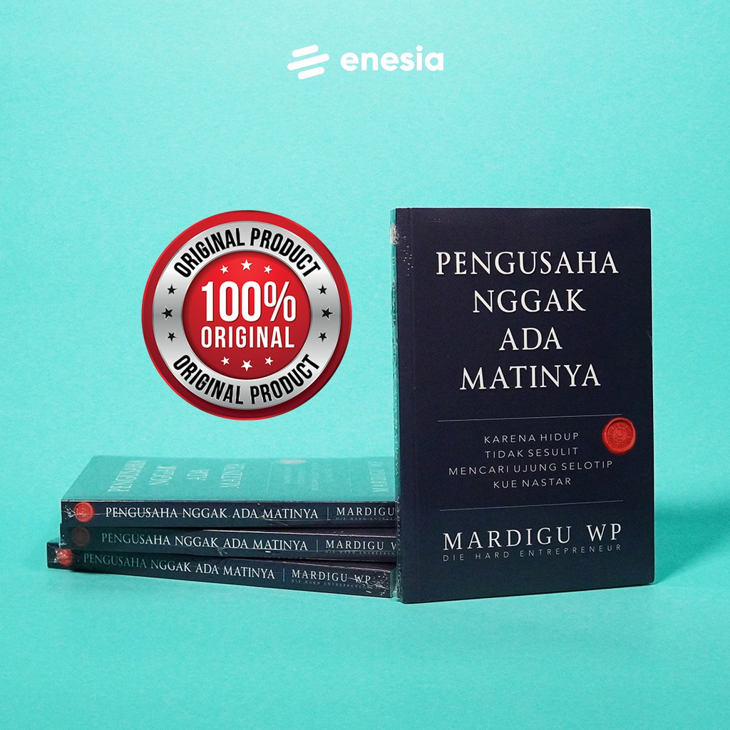 Buku Pengembangan Diri: Pengusaha Nggak Ada Matinya (Original) Karya Mardigu Wowiek