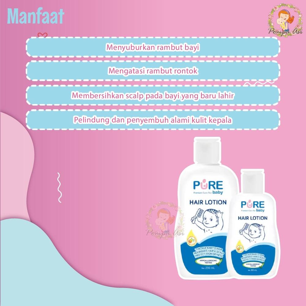 Pure Hair Lotion Baby Perawatan Kulit Rambut Kepala Bayi Dan Anak 80ml &amp; 230ml By Mallpompaasi