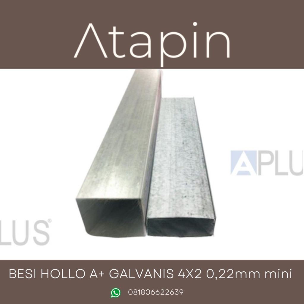 BESI HOLLO A+ /HOLLOW GALVANIS 2X4 0,22mm mini rangka gypsum plafon