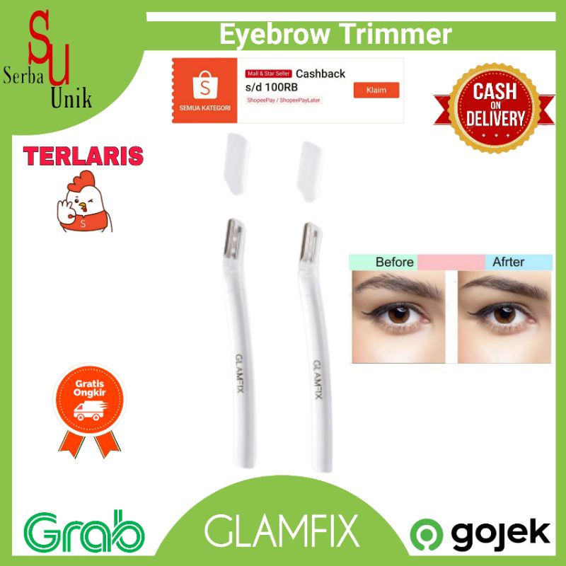 Glam Fix Eyebrow Trimmer / Alat Pencukur Alis Isi 2pcs