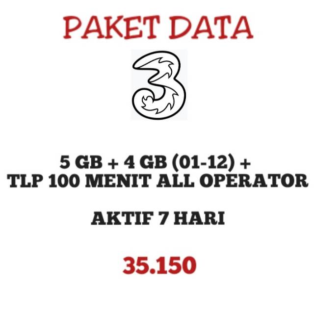 PAKET DATA THREE 5GB + 4GB (01-12) + TLP 100 MENIT ALL OPERATOR AKTIF 7 HARI