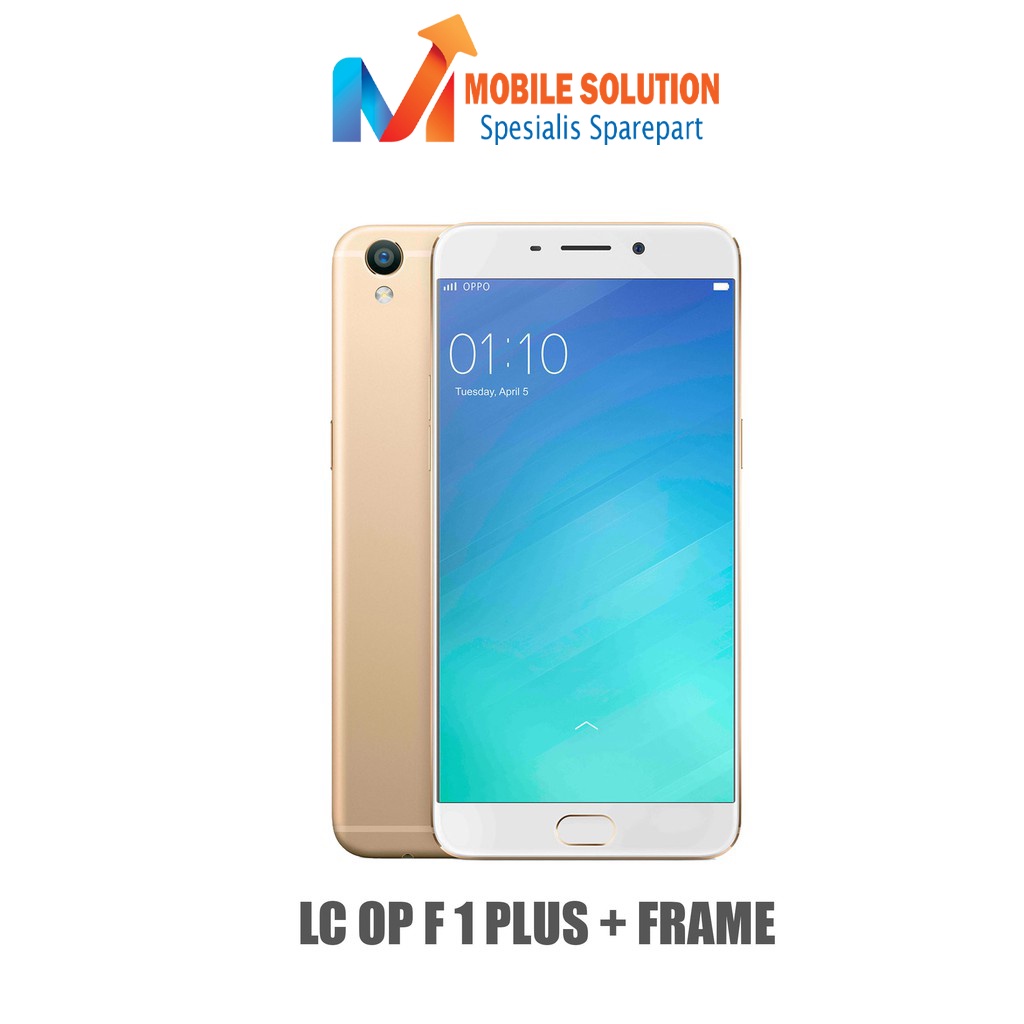 Grosir LCD Oppo F1 Plus Include Frame ORIGINAL 100% Fullset Touchscreen - Parts Kompatibel Dengan Produk Oppo Garansi 1 Bulan + Packing/BUbbel