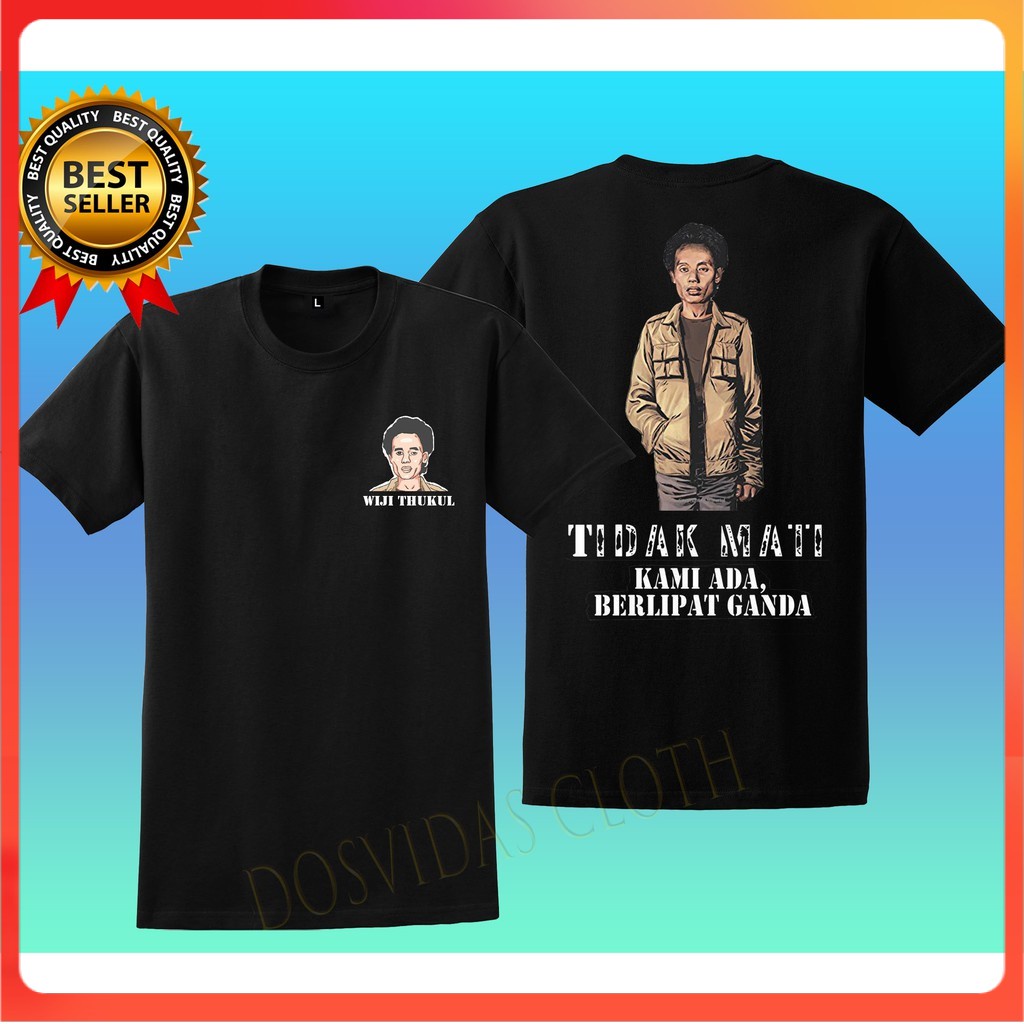 Import Quality WIJI THUKUL AKTIVIS MURAH BAJU Kaos WIJI THUKUL keren COD