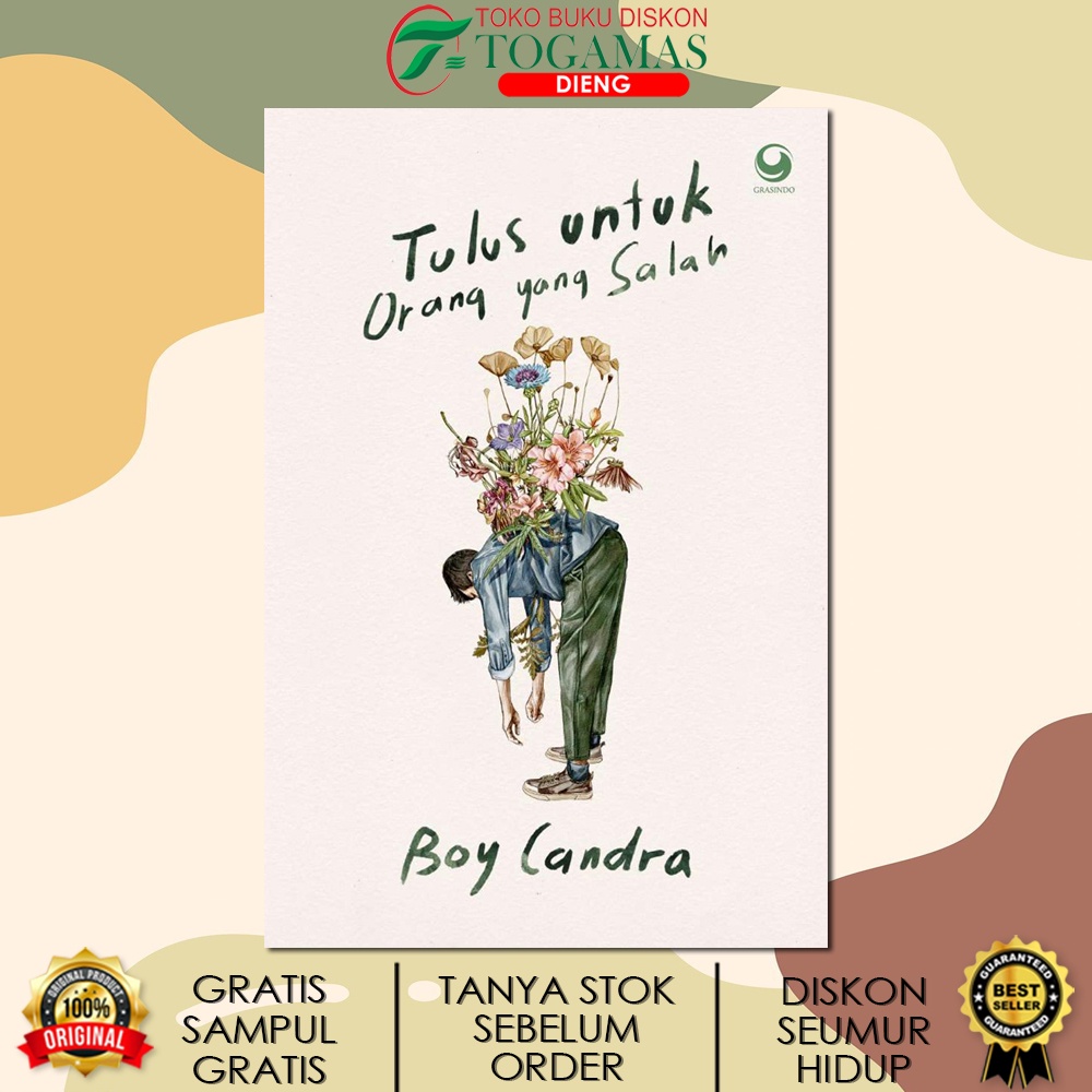 TULUS UNTUK ORANG YANG SALAH KARYA BOY CANDRA