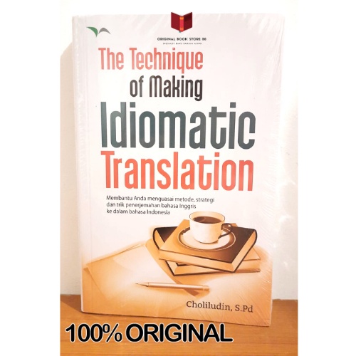 Buku The Technique of Making Idiomatic Translation