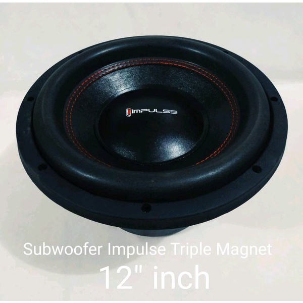 SUBWOOFER IMPULSE TRIPLE MAGNET 12 INCH DOUBLE COIL -