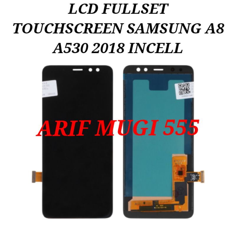 LCD TOUCHSCREEN SAMSUNG GALAXY A8 A530 2018 FULLSET INCELL ORIGINAL