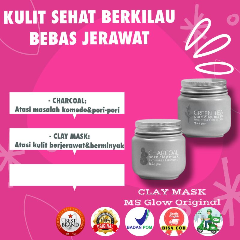 MS GLOW CLAY MASK Charcoal Dan Green Tea Untuk Menghilangkan Komedo Dan Jerawat