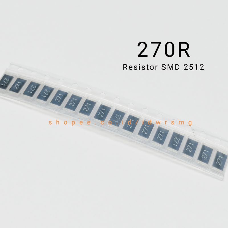 20pcs Resistor 2512 SMD 270R 270 ohm code 271 Chip Resistor accuracy 5% 1W SMD2512