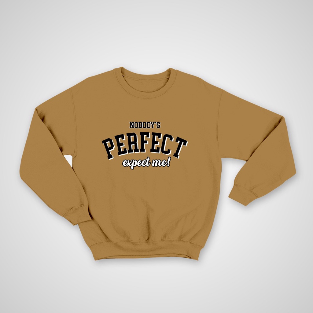 SWEATER HOODIE UNISEX OVERSIZE NO BODYS PERFECT /// CREWNECK PREMIUM SIZE M TO XXL /// ATASAN UNISEX TEBAL HALUS KEKINIAN TERABRU''
