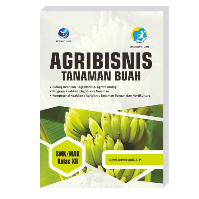 Agribisnis Tanaman Buah, Tanaman Pangan Hortikultura SMK/MAK Kelas XII